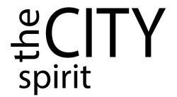 Заявка на торговельну марку № m202506407: the city spirit