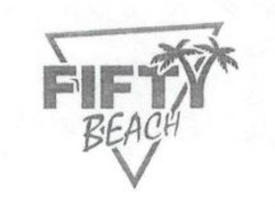 Заявка на торговельну марку № m202125753: fifty beach