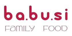 Заявка на торговельну марку № m202125103: ba.bu.si family food; babusi family food