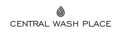 Свідоцтво торговельну марку № 269745 (заявка m201800722): central wash place