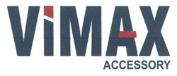 Свідоцтво торговельну марку № 201158 (заявка m201315290): vimax accessory
