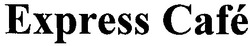 Свідоцтво торговельну марку № 41291 (заявка 2001095961): express cafe
