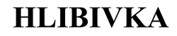 Заявка на торговельну марку № m202516659: hlibivka