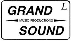 Свідоцтво торговельну марку № 121844 (заявка m200820363): grand sound; l; music productions