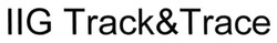 Свідоцтво торговельну марку № 220902 (заявка m201610941): iig track&trace