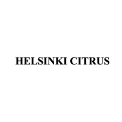 Заявка на торговельну марку № m202605079: helsinki citrus