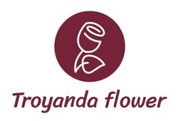 Заявка на торговельну марку № m202316441: troyanda flower