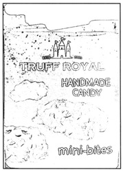 Свідоцтво торговельну марку № 304836 (заявка m201921292): truff royal; handmade candy; mini-bites; mini bites; estd 2005