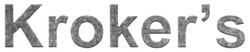 Свідоцтво торговельну марку № 301212 (заявка m201918390): kroker's; krokers