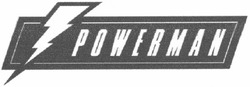 Заявка на торговельну марку № m200509610: powerman