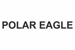 Свідоцтво торговельну марку № 335818 (заявка m202114413): polar eagle
