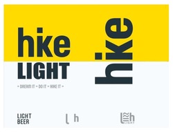 Заявка на торговельну марку № m202212846: lh; light beer; hike it; do it; dream it; hike light