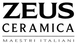 Свідоцтво торговельну марку № 239396 (заявка m201711971): zeus ceramica; maestri italiani