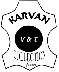 Свідоцтво торговельну марку № 112222 (заявка m200809558): karvan; v&t; vt; collection; leader