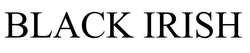 Заявка на торговельну марку № m202001569: black irish