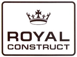 Свідоцтво торговельну марку № 234697 (заявка m201704567): royal construct