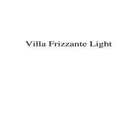 Заявка на торговельну марку № m202303009: villa frizzante light