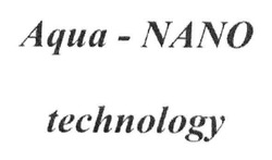 Свідоцтво торговельну марку № 192893 (заявка m201314053): aqua - nano technology