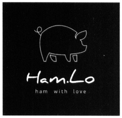 Свідоцтво торговельну марку № 301427 (заявка m201914528): ham with love; ham.lo; hamlo