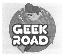 Заявка на торговельну марку № m201620294: geek road
