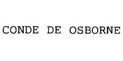 Свідоцтво торговельну марку № 5354 (заявка 71139/SU): conde de osborne
