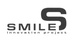 Свідоцтво торговельну марку № 251152 (заявка m201704012): smiles innovation project