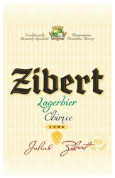 Заявка на торговельну марку № m202324471: пивоварня юліуса зіберта; традиційна німецька якість; julius zibert; traditionelle deutsche qualitat; since 1906; lagerbier; original