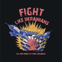 Заявка на торговельну марку № m202207610: forces; us; u.s. air force's flying cossacks; fight like ukrainians