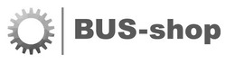 Свідоцтво торговельну марку № 296078 (заявка m201913954): bus-shop; bus shop