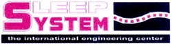 Свідоцтво торговельну марку № 148351 (заявка m201020238): sleep system the international engineering center