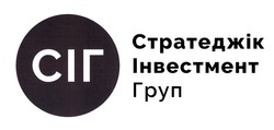 Заявка на торговельну марку № m202416527: сіг; стратеджік інвестмент груп