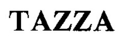 Свідоцтво торговельну марку № 12948 (заявка 95020422): tazza