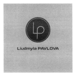 Заявка на торговельну марку № m202400775: lp; liudmyla pavlova