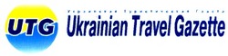 Свідоцтво торговельну марку № 65039 (заявка m200500509): utg; ukrainian travel gazette; украинская туристическая газета