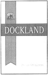 Свідоцтво торговельну марку № 59566 (заявка 2003099752): dockland; 20 class a cigarettes