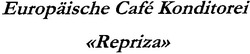Заявка на торговельну марку № m200502631: europaische cafe konditorei repriza