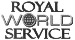 Свідоцтво торговельну марку № 241261 (заявка m201616165): royal world service