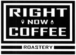 Свідоцтво торговельну марку № 202606 (заявка m201503464): right now coffee; roastery