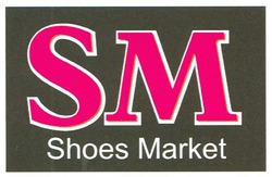 Свідоцтво торговельну марку № 139857 (заявка m201005273): sm; shoes market