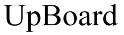 Заявка на торговельну марку № m202601931: up board; upboard