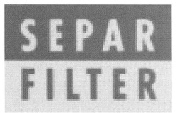 Заявка на торговельну марку № m201016413: separ filter