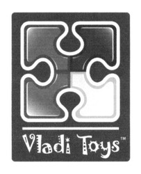 Свідоцтво торговельну марку № 194734 (заявка m201318711): vladi toys тм