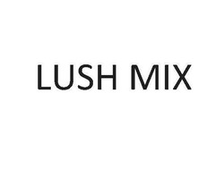 Свідоцтво торговельну марку № 299178 (заявка m202018236): lush mix