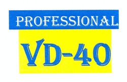 Заявка на торговельну марку № m201119577: professional vd-40