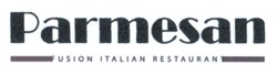Заявка на торговельну марку № m201923557: parmesan; fusion italian restauran