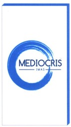 Свідоцтво торговельну марку № 285056 (заявка m201825894): mediocris imas