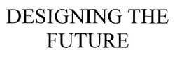 Свідоцтво торговельну марку № 298702 (заявка m201919731): designing the future