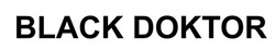 Заявка на торговельну марку № m202509716: black doktor