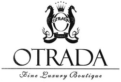 Свідоцтво торговельну марку № 94426 (заявка m200701569): otrada; odessa; 1895; fine luxury boutique