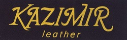 Свідоцтво торговельну марку № 77426 (заявка m200512749): kazimir; leather